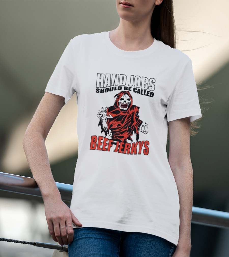 Hand Jobs Should Be Called Beef Jerkys Grim Reaper Red Black Cloaked Figure T-Shirt