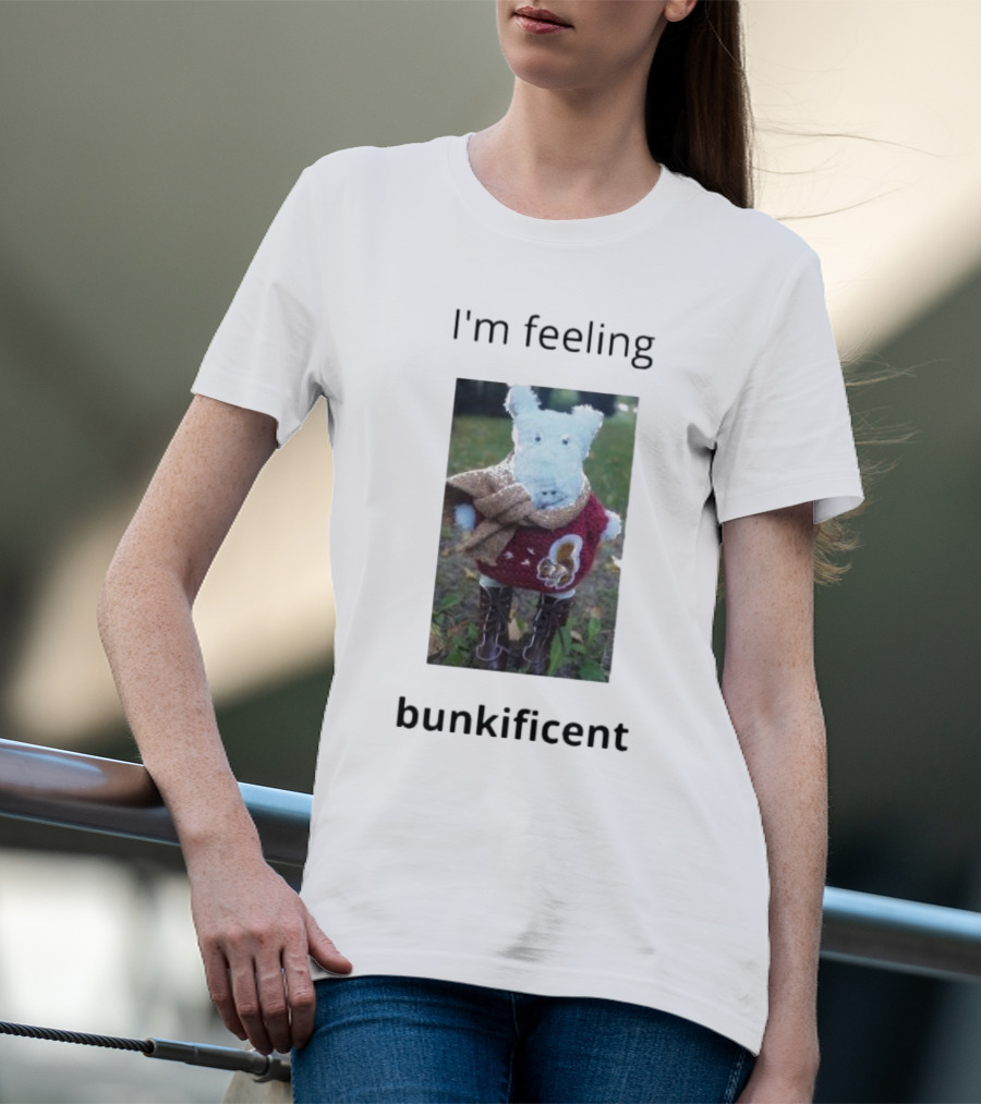 I'm Feeling Bunkificent Stuffed Animal In Scarf T-Shirt
