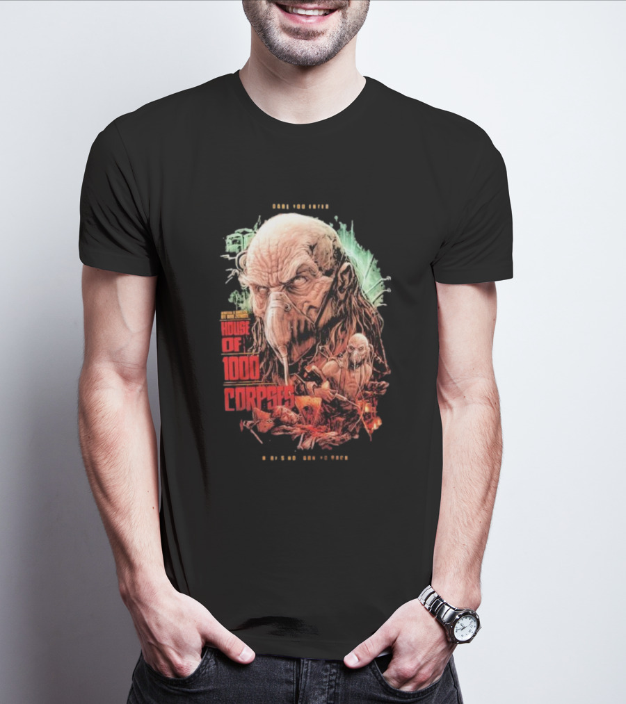 Dare You Enter House Of 1000 Corpses There's No Turning Back T-Shirt
