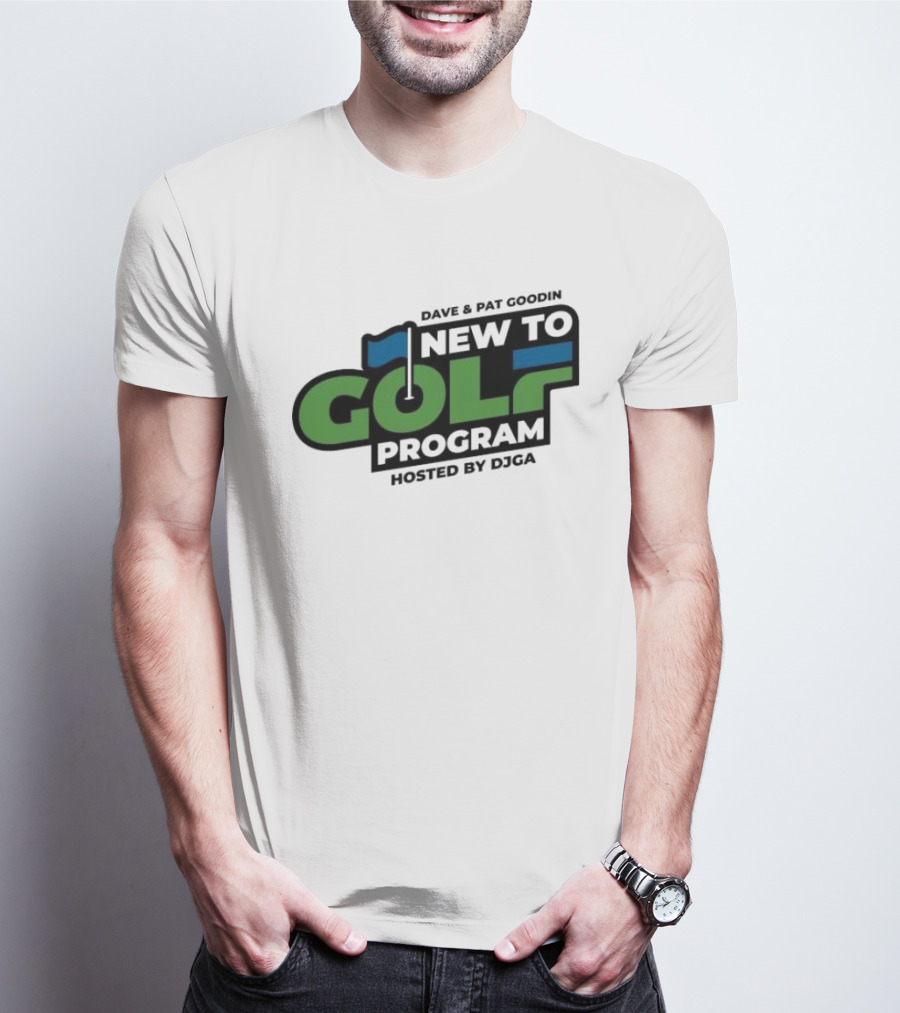 Dave And Pat Goodin New To Golf Program Hosted By DJGA Golf Flag T-Shirt