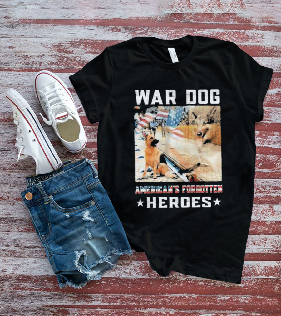 War Dog American's Forgotten Heroes Flags And German Shepherd T-Shirt