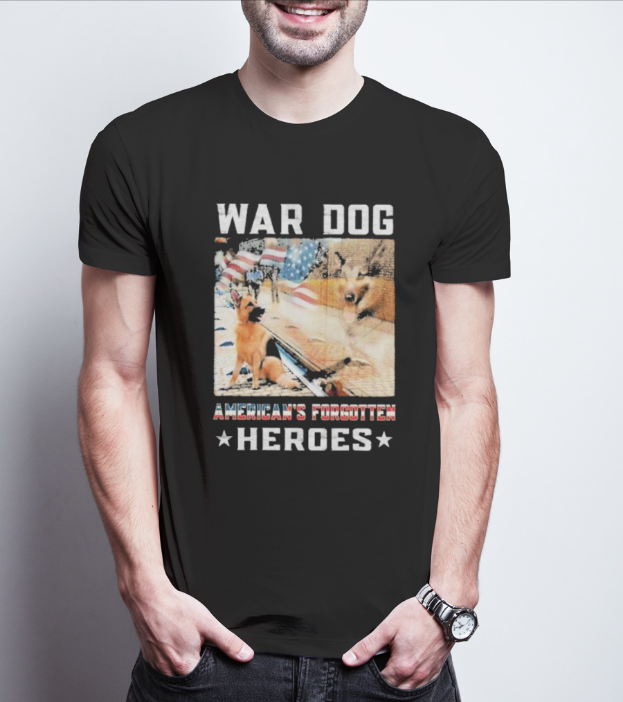 War Dog American's Forgotten Heroes Flags And German Shepherd T-Shirt