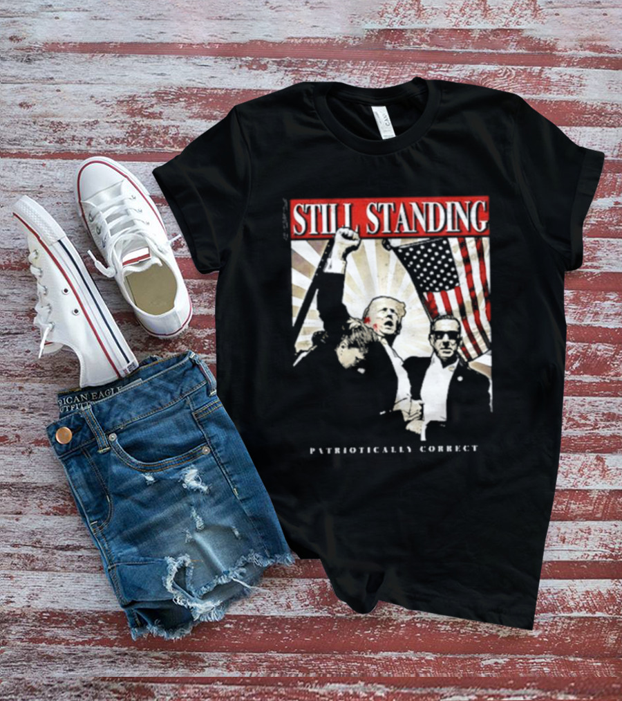 Still Standing Patriotically Correct Zeek Arkham American Flag Leadership T-Shirt
