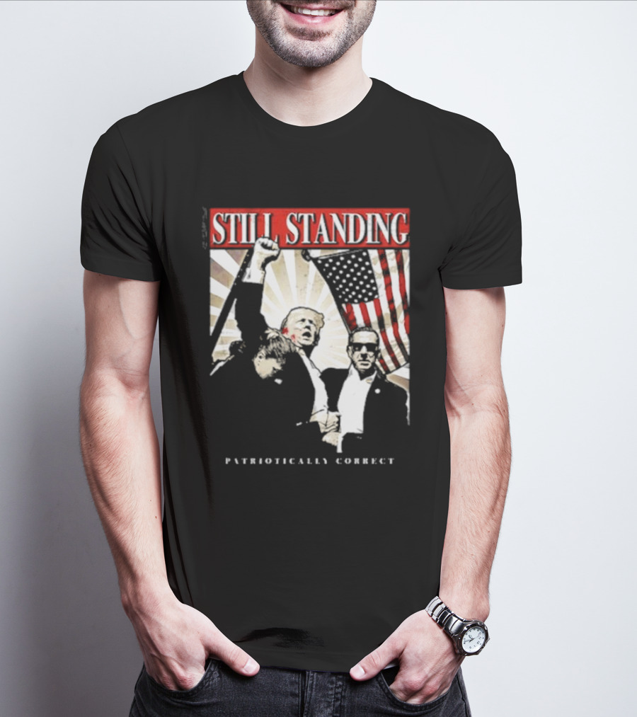 Still Standing Patriotically Correct Zeek Arkham American Flag Leadership T-Shirt