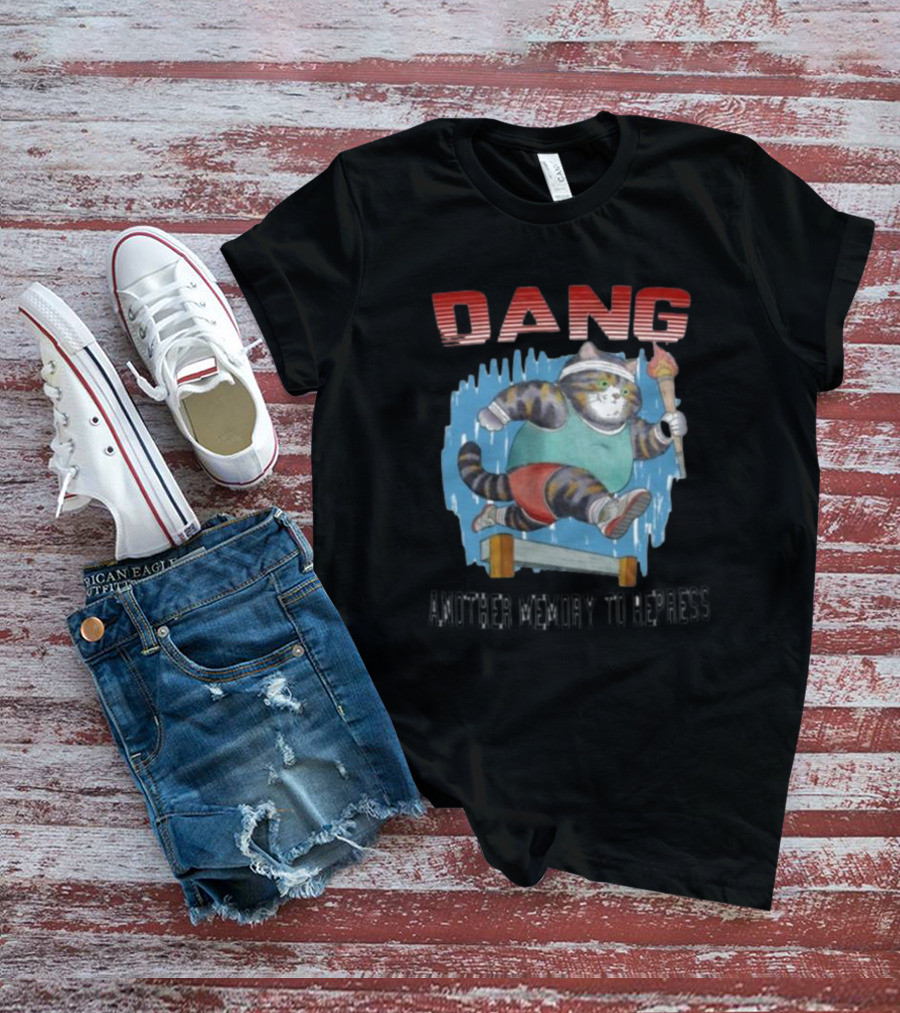 Dang Another Memory To Repress Cat Torch Relay T-Shirt