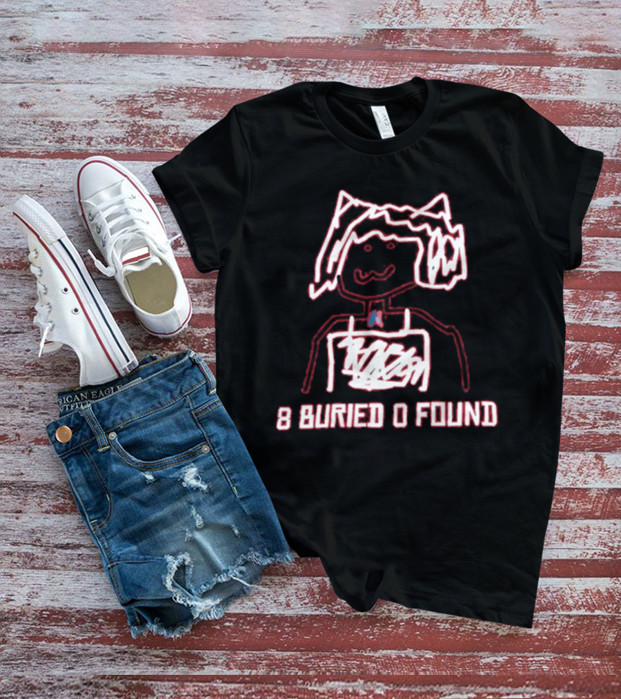 8 Buried 0 Found Doodle Outline Character T-Shirt