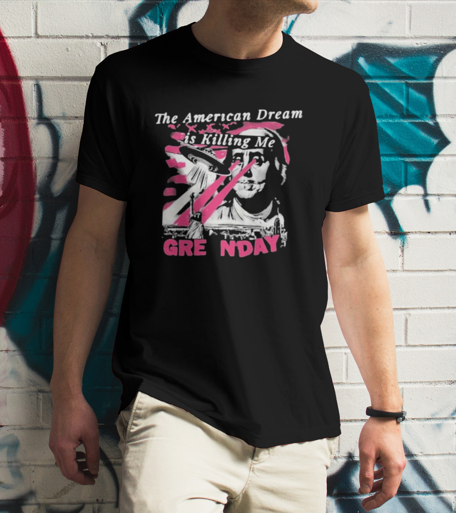 The American Dream Is Killing Me Green Day Statue Of Liberty UFO Beam T-Shirt