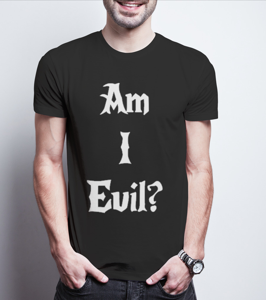 James B. Jones Am I Evil Gothic Text T-Shirt