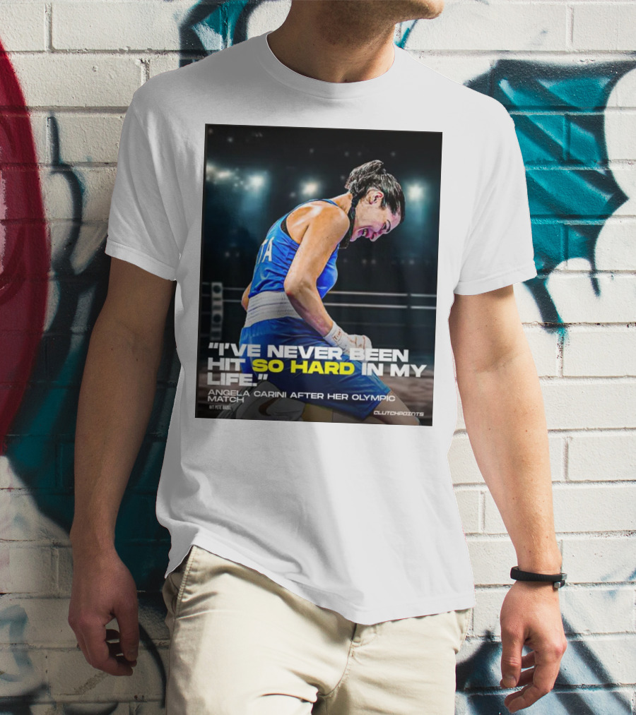 I’ve Never Been Hit So Hard In My Life Angela Carini Olympic Match Clutchpoints T-Shirt