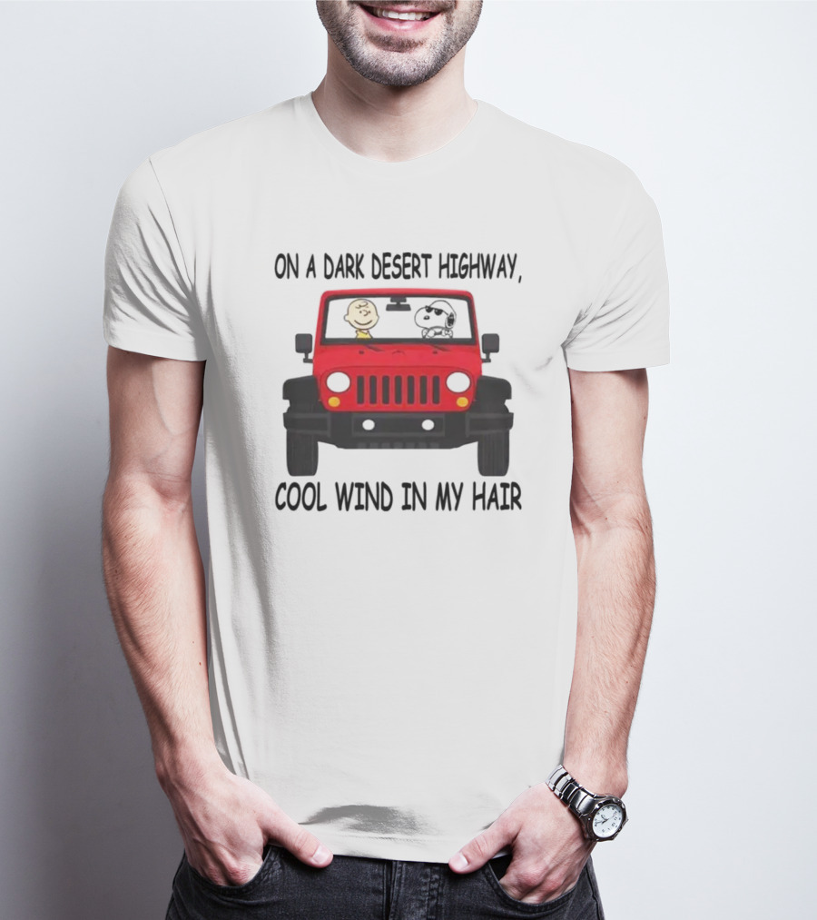 Snoopy On A Dark Desert Highway Cool Wind In My Hair Red Jeep Peanuts T-Shirt