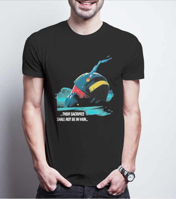 Helldivers Malevelon Creek Sacrifice Their Sacrifice Shall Not Be In Vain T-Shirt