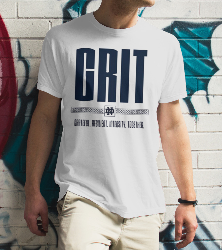 Marcus Freeman Grit Grateful Resilient Intensity Together Notre Dame Football T-Shirt