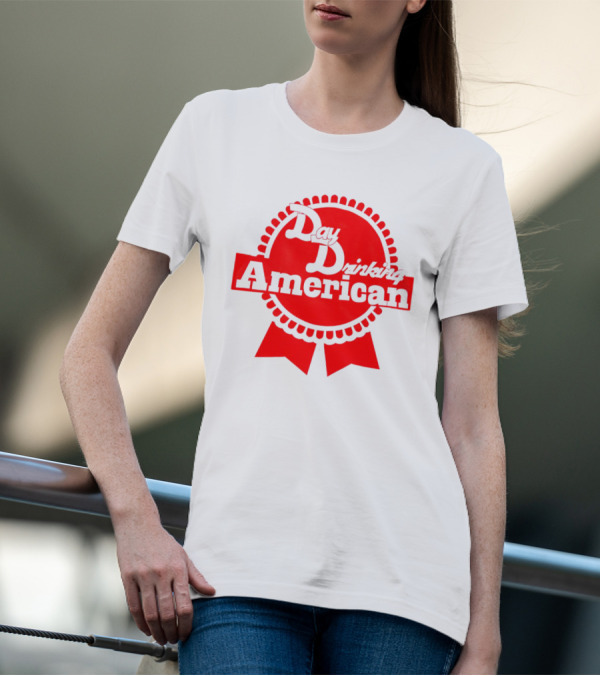 Day Drinking American Red Ribbon Badge T-Shirt