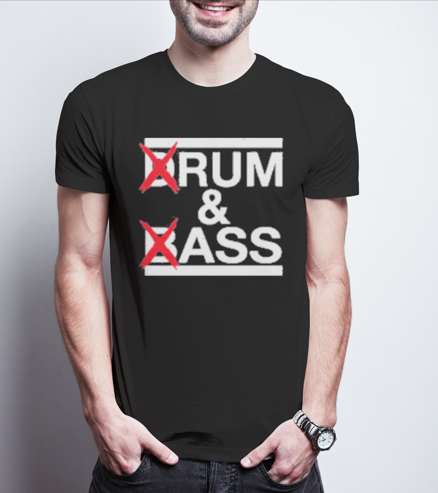 Drum And Bass Drum Ass T-Shirt