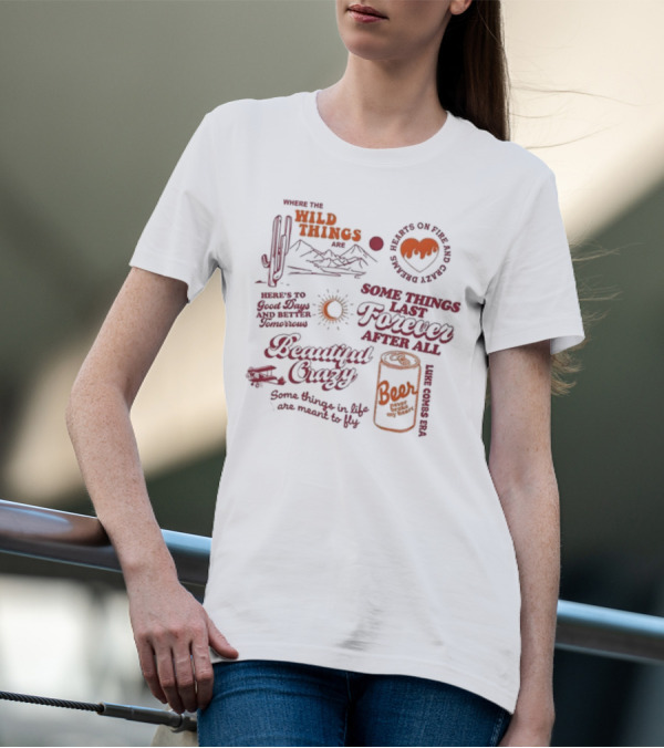 Where The Wild Things Are Some Things Last Forever After All Luke Combs Era T-Shirt