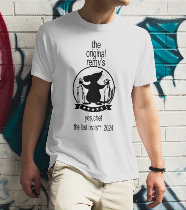 The Original Remy's Yes Chef The Lost Brats T-Shirt