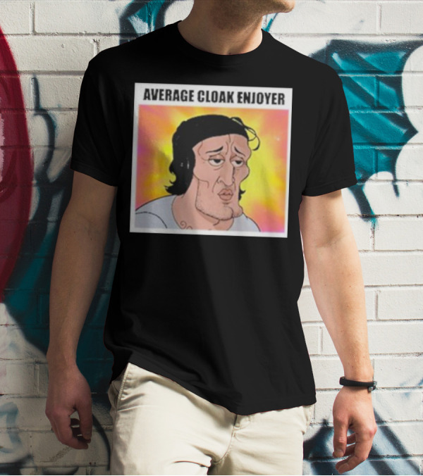 Average Cloak Enjoyer Parody Meme Comic T-Shirt