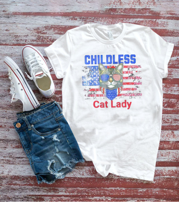 Childless Cat Lady USA Flag Sunglasses T-Shirt