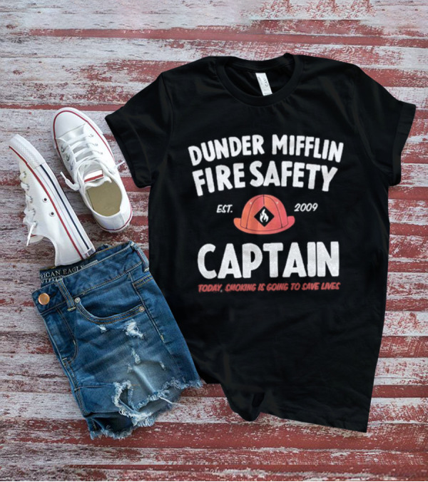 Dunder Mifflin Fire Safety Captain Est. 2009 Smoking Is Going To Save Lives T-Shirt