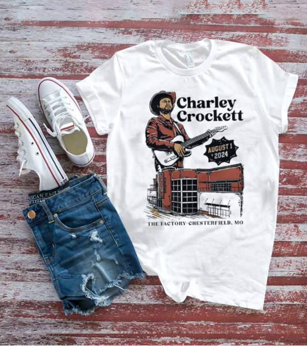 Charley Crockett Live At The Factory Chesterfield MO August 1 T-Shirt