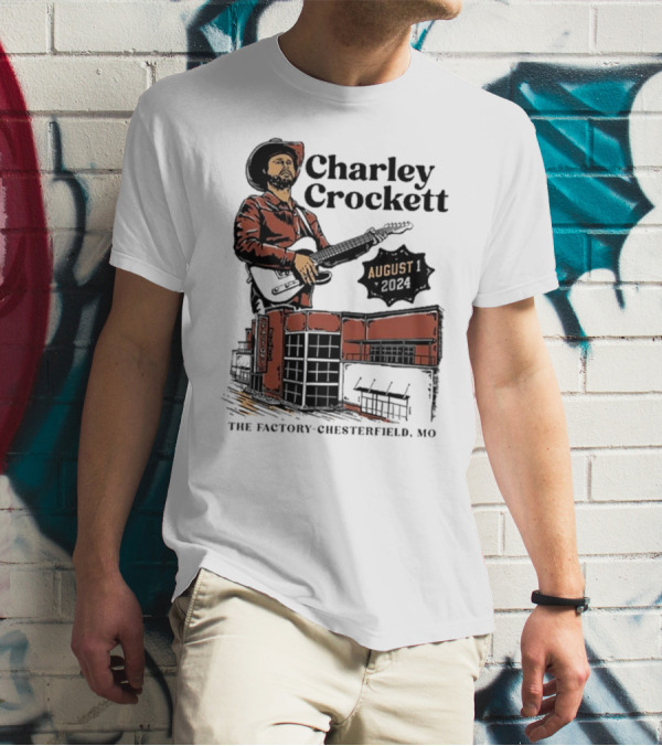 Charley Crockett Live At The Factory Chesterfield MO August 1 T-Shirt