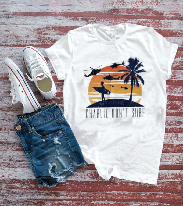 Charlie Don’t Surf Helicopters Palm Sunset Surfer T-Shirt
