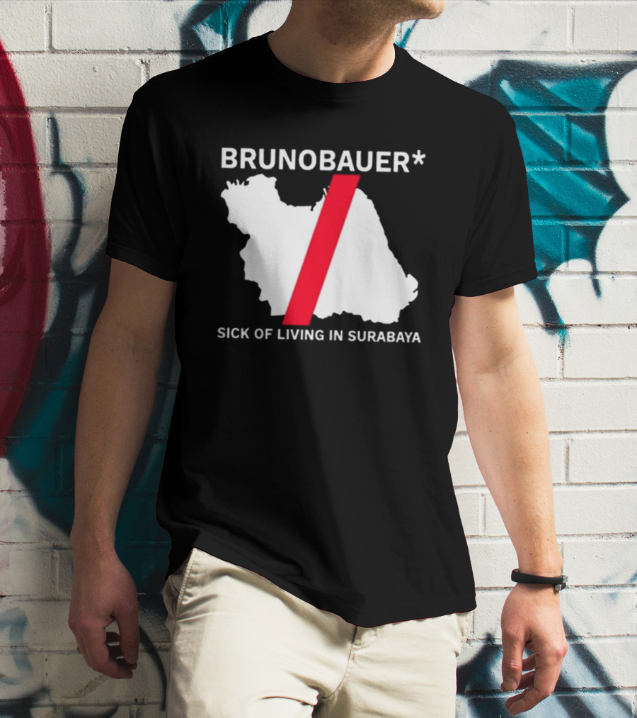 BRUNOBAUER Sick Of Living In Surabaya Map Design With Red Slash T-Shirt