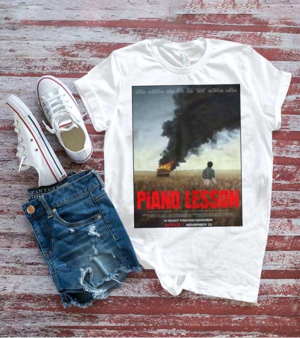 Piano Lesson Directed Malcolm Washington Starring Samuel L Jackson John David Washington Netflix November 22 T-Shirt