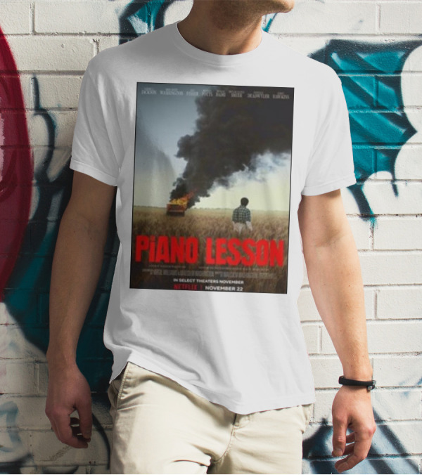 Piano Lesson Directed Malcolm Washington Starring Samuel L Jackson John David Washington Netflix November 22 T-Shirt