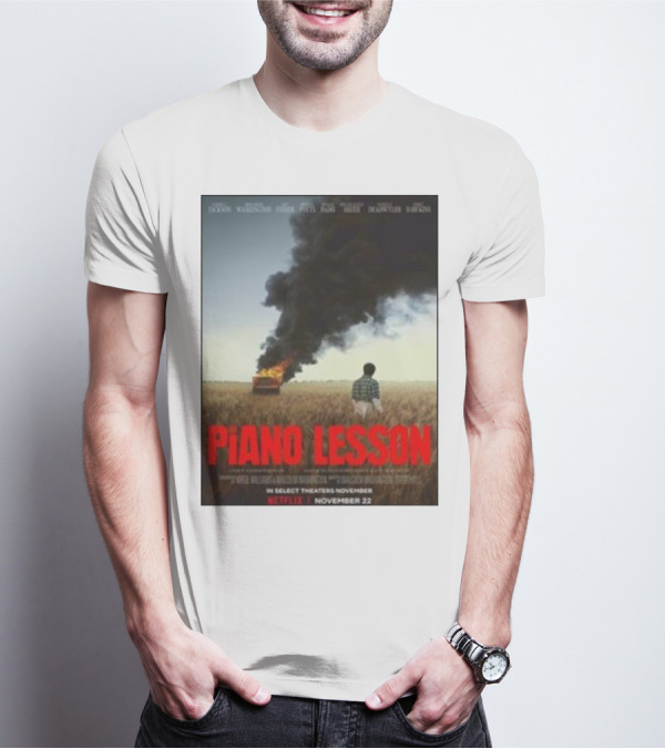 Piano Lesson Directed Malcolm Washington Starring Samuel L Jackson John David Washington Netflix November 22 T-Shirt