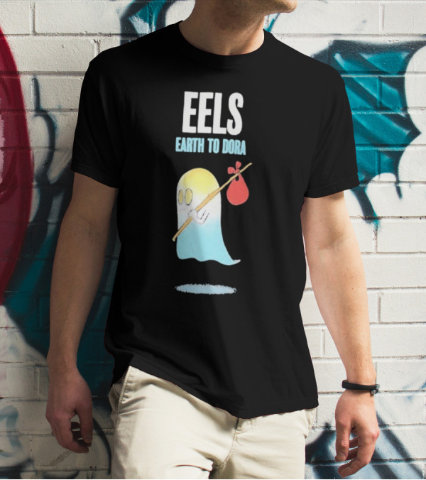 Eels Earth To Dora Ghost With Bindle T-Shirt