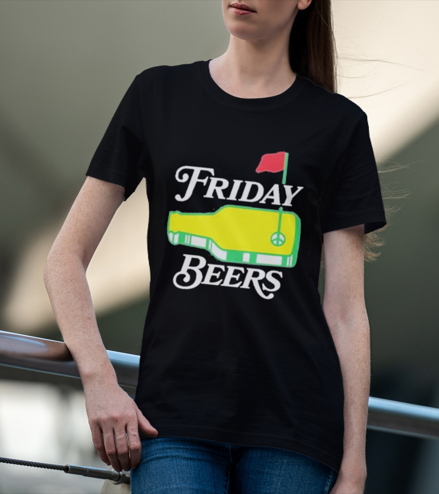 Friday Beers Golf Course Logo Flag Green Bottle T-Shirt