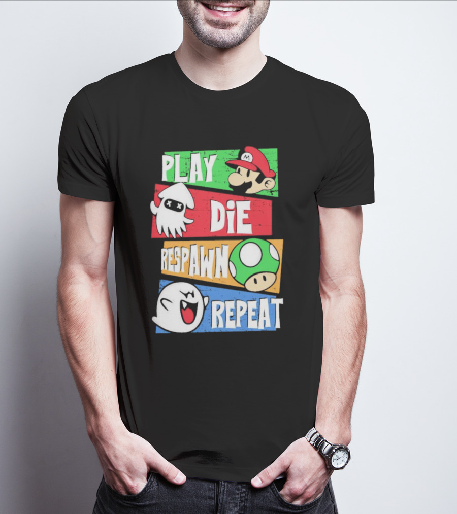 Play Die Respawn Repeat Super Mario Gamer's Life T-Shirt