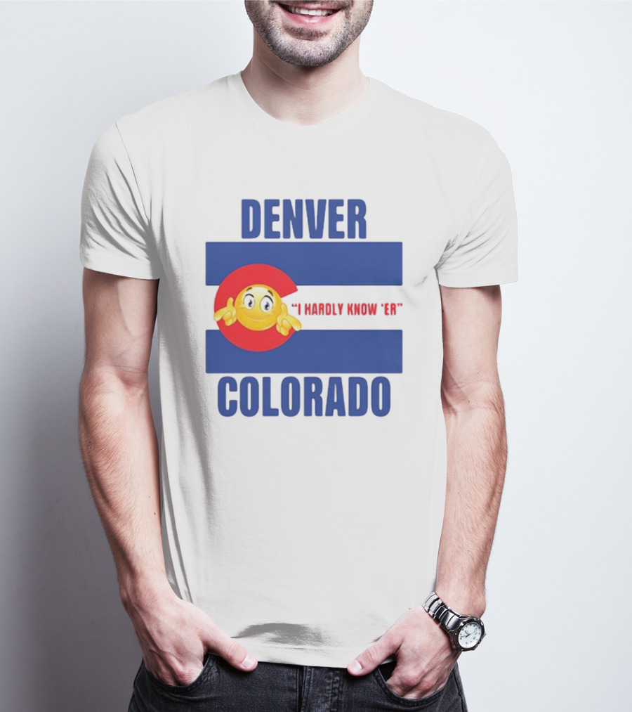 Denver Colorado I Hardly Know 'Er Emoji Thumbs Up T-Shirt