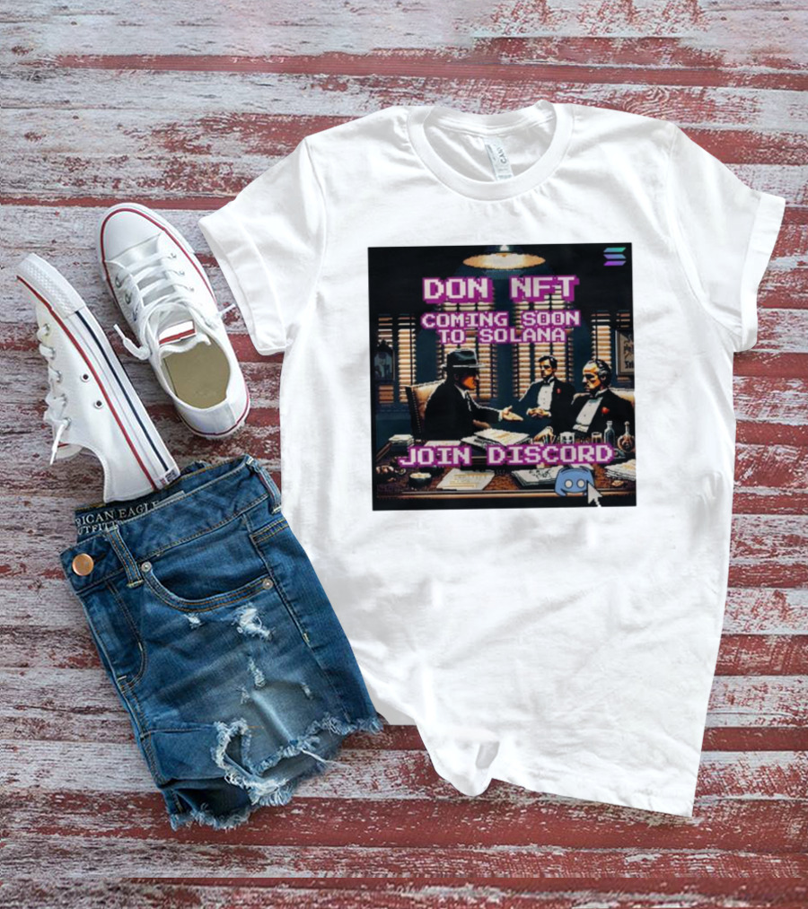 Don NFT Coming Soon To Solana Join Discord Pixel Art Gentlemen Meeting T-Shirt
