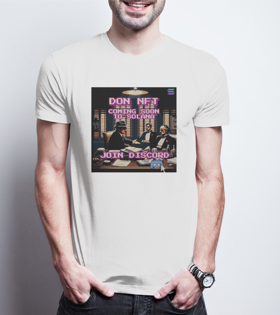 Don NFT Coming Soon To Solana Join Discord Pixel Art Gentlemen Meeting T-Shirt