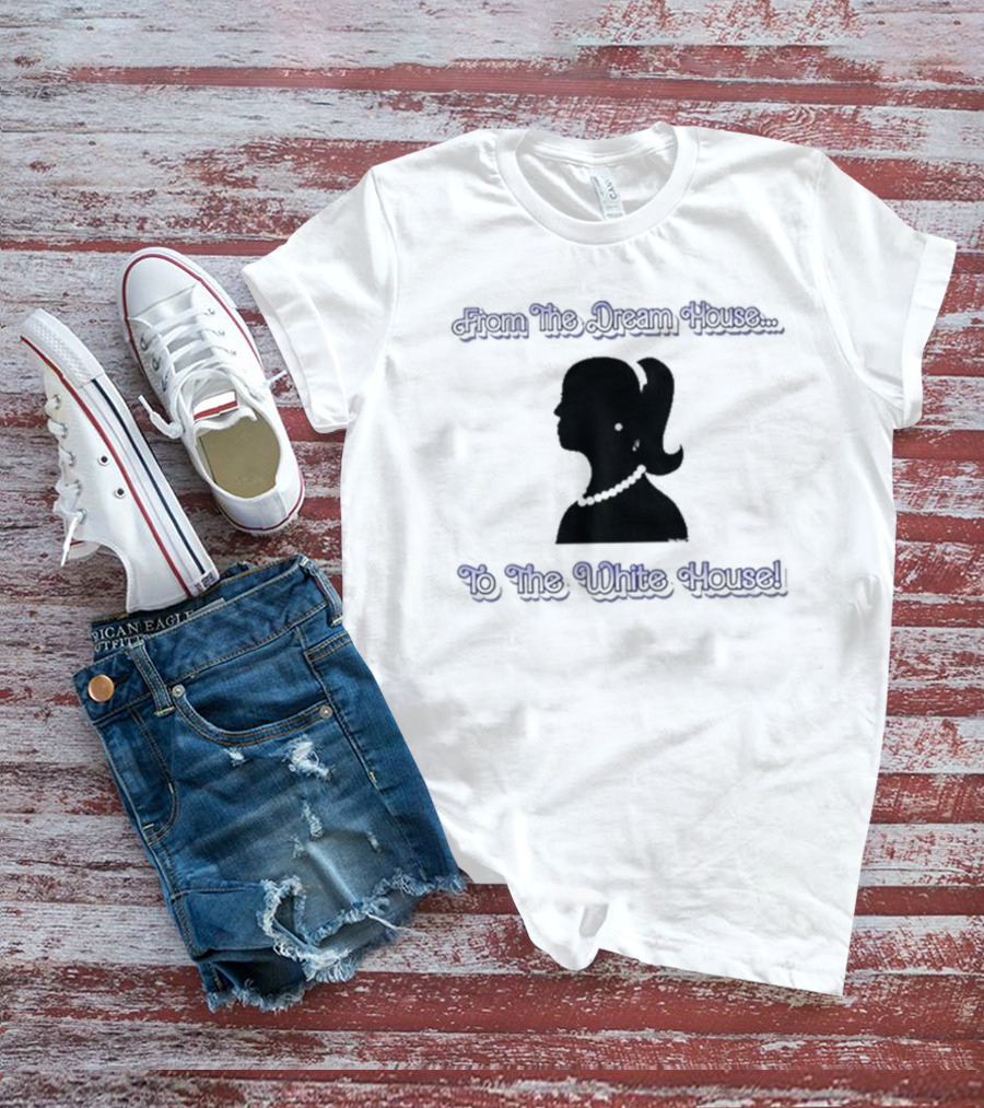 Belle Kurve From The Dream House To The White House T-Shirt