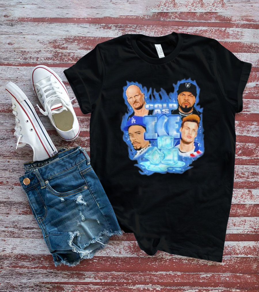 Cold As Ice Famous People Rap And Wrestling Legends T-Shirt