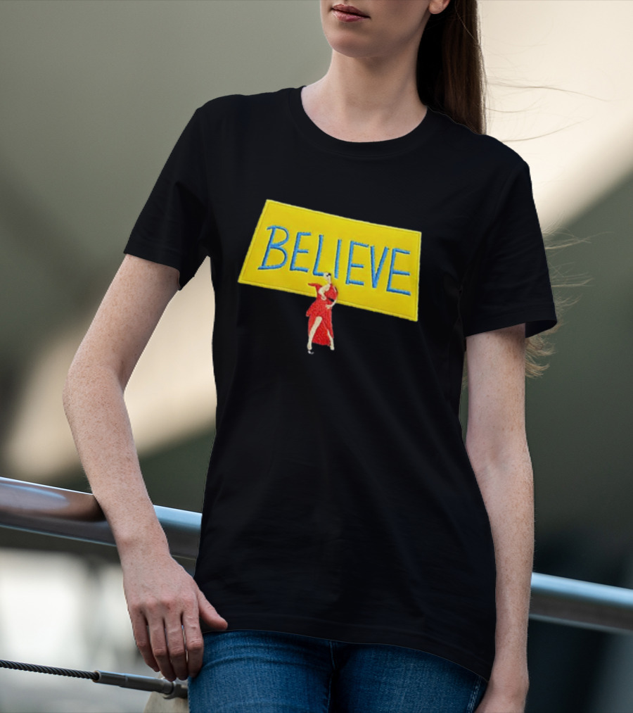 Hannah Waddingham Believe Yellow Sign With Red Dress T-Shirt