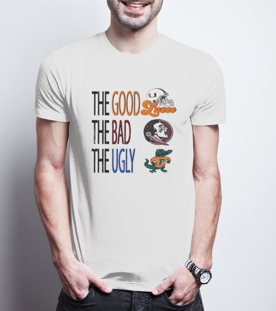 University Of Miami The Good The Bad The Ugly Hurricanes Seminoles Gators T-Shirt