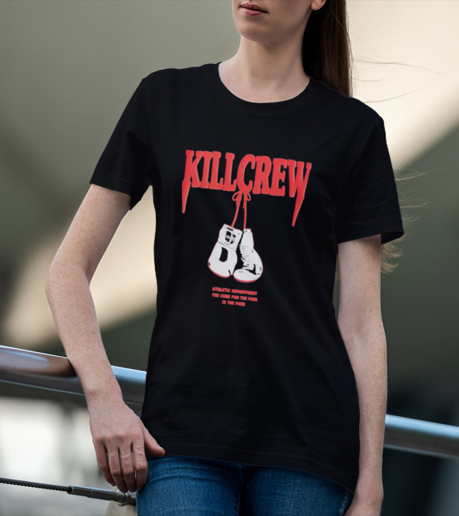 Kll Crew Killcrew Athletic Department The Cure For The Pain Boxing Gloves T-Shirt