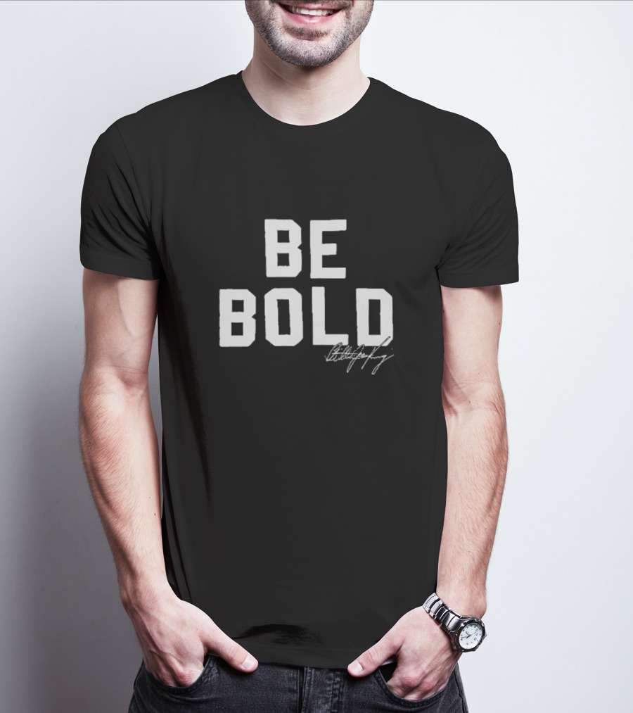 Be Bold Signature Bobby Hundreds T-Shirt