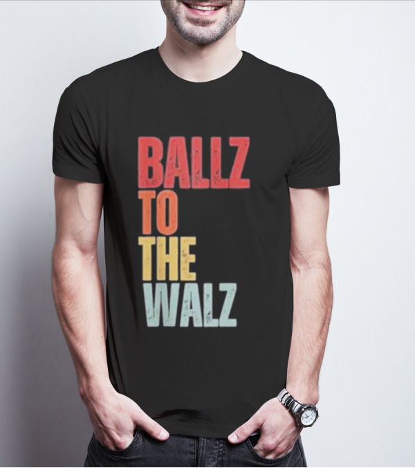 Ballz To The Walz T-Shirt