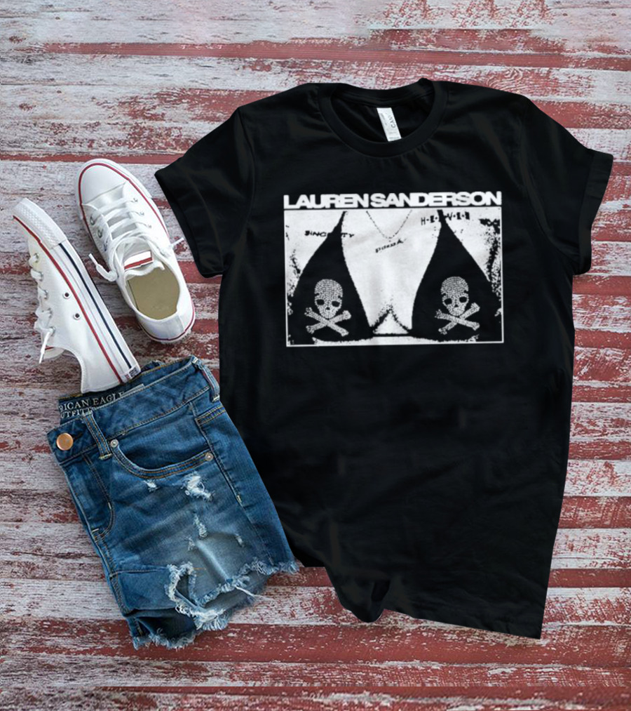 LAUREN SANDERSON SINCERITY SKULL BOOB HELL YEAH T-Shirt