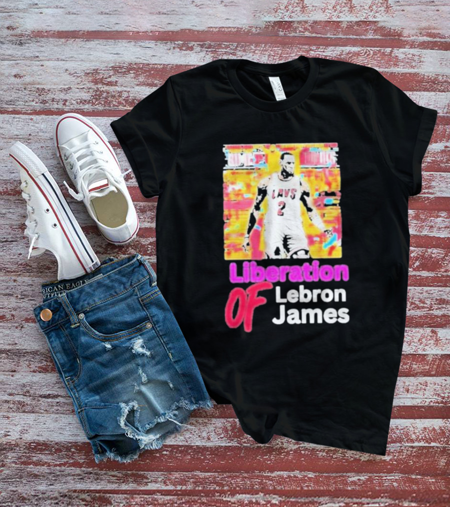 Liberation Of Lebron James Cavs T-Shirt