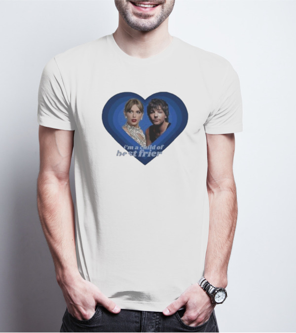 Lourry9128 I’m A Child Of Best Friends Louaylor Heart T-Shirt