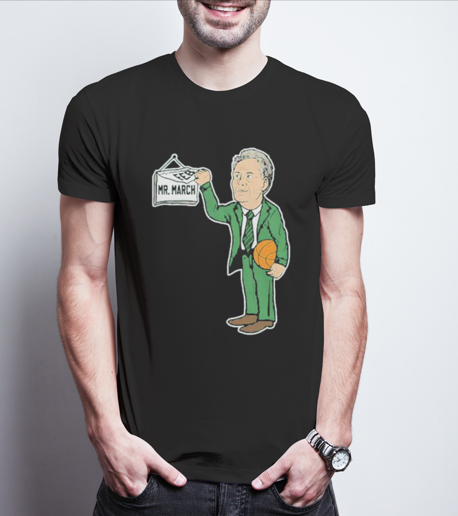 Mr. March Basketball Coach With Calendar In Green Suit Holding Basketball T-Shirt