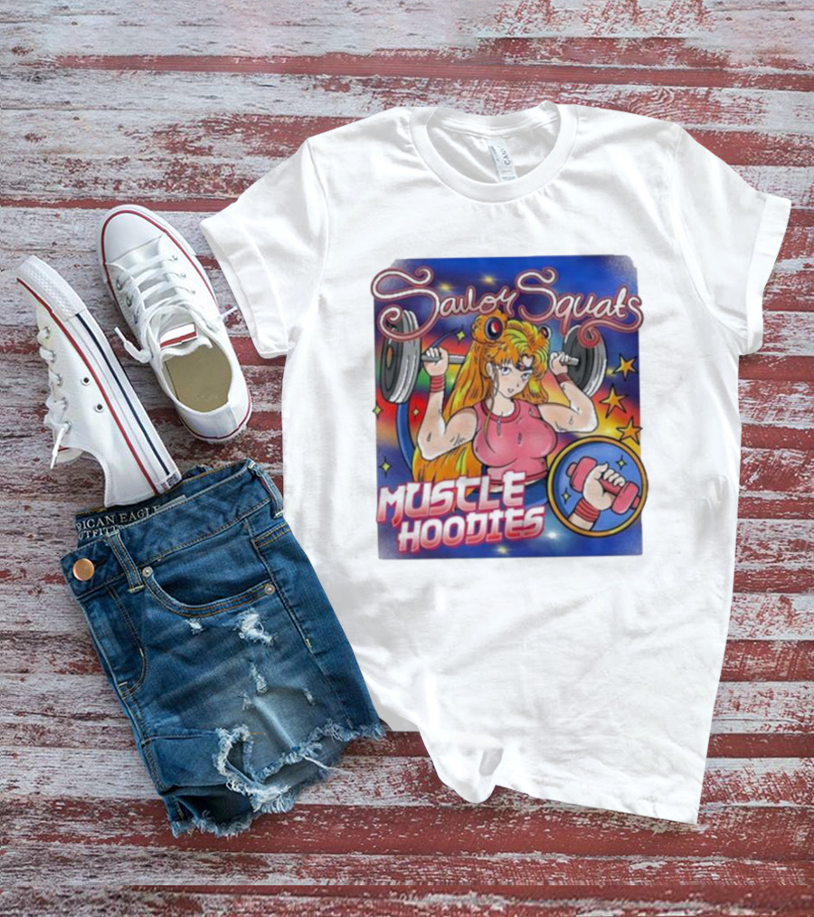 Sailor Squats Muscle Hoodies T-Shirt