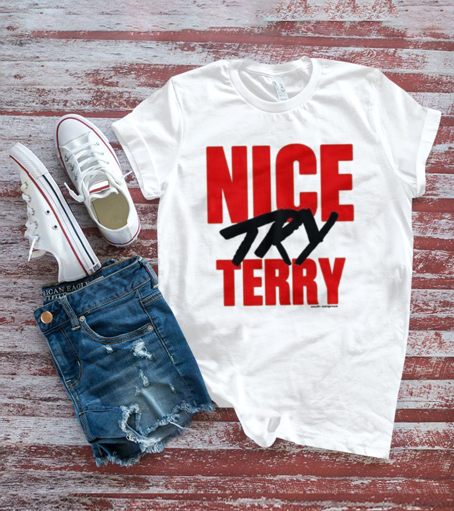 Nice Try Terry Text T-Shirt