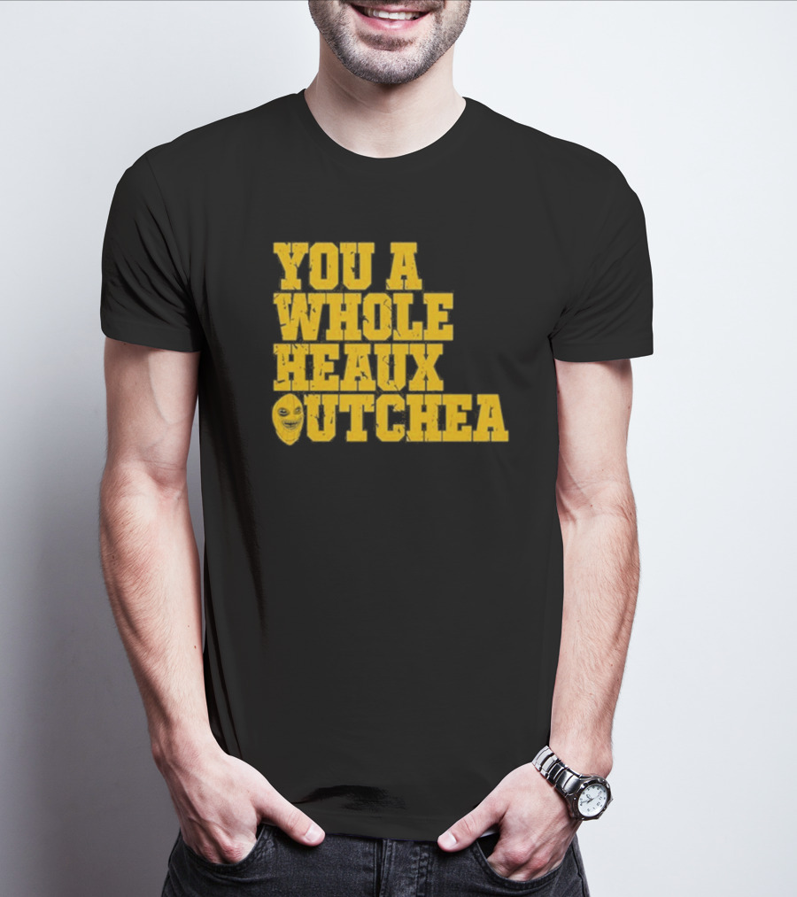 You A Whole Heaux Outchea Yellow Bold Text With Joker Face T-Shirt